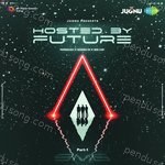 HOSTED BY FUTURE PART 1 Album Download