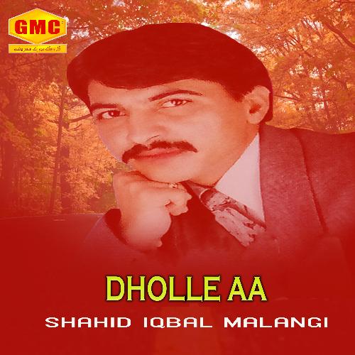 Dholle Aa Shahid Iqbal Malangi MP3 Download
