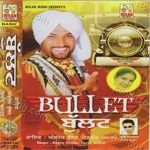 Bullet - Angrej Bhullar Song Download