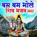 Bum Bum Bhole Shiv Bhajan 2022 Album Download