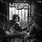 Lock Up 2 - Preet Harpal Song Download