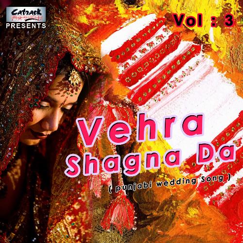 Vehra Shagna Da Vol-3 Dalbir MP3 Download