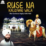 Bhai Gurcharan Singh Delhi Wale Songs MP3 Download