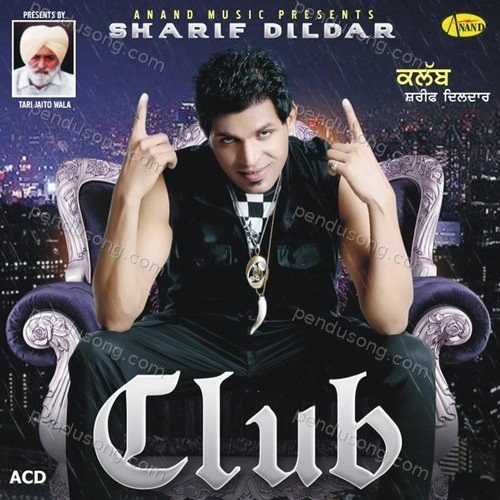 Club Sharif Dildar MP3 Download