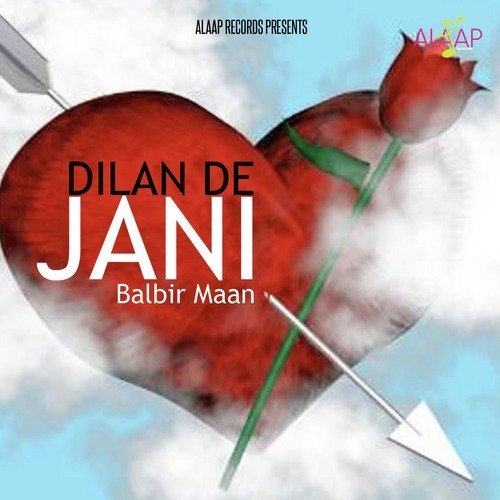 Dilan De Jani Balbir Maan MP3 Download