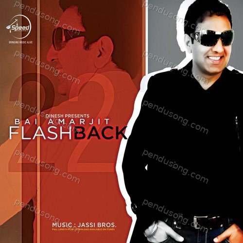 Flashback Bai Amarjit MP3 Download