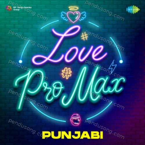 Love Pro Max - Punjabi Ammy Virk MP3 Download