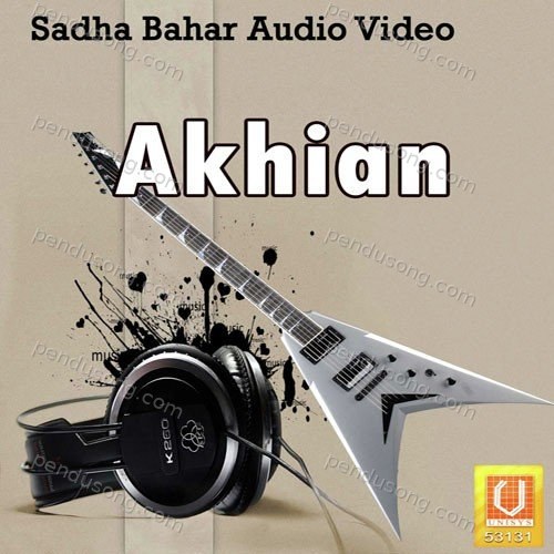 Akhian Mantu Chahal MP3 Download