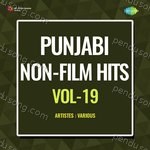 Punjabi Non - Film Hits Vol - 19 - Harcharan Grewal Song Download