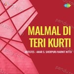 Malmal Di Teri Kurti Album Download