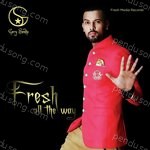 Fresh All the Way Album Download