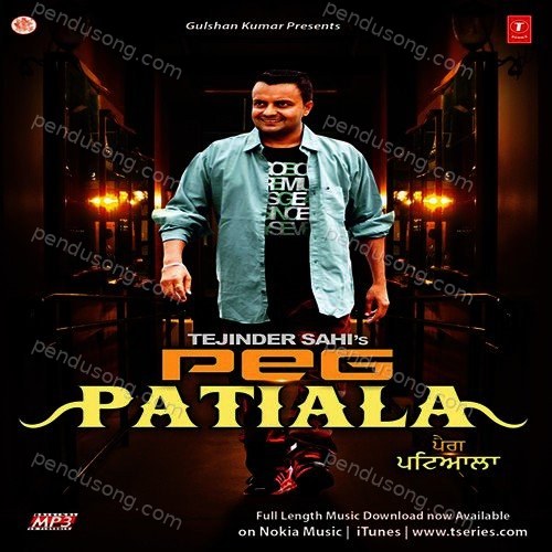 Peg Patiala Tejinder Sahi MP3 Download