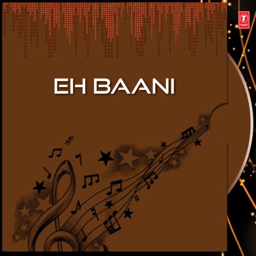 Eh Baani Vol-2 Bhai Gurvinder Singh Ji MP3 Download