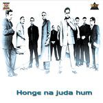 Honge Na Juda Hum Album Download