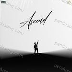 ASCEND - Gurtaj Song Download