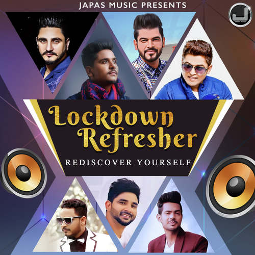 Lockdown Refresher - Rediscover Yourself Meer MP3 Download