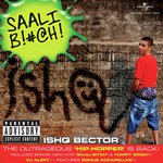 Saali Bitch (Album Version) Album Download