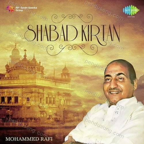 Shabad Kirtan - Mohammed Rafi Mohammed Rafi MP3 Download