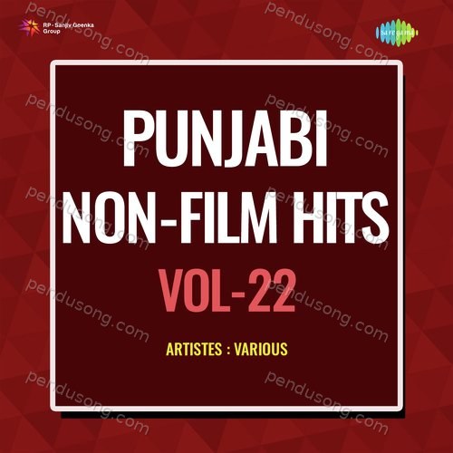 Punjabi Non - Film Hits Vol - 22 Bhai Trilochan Singh Ragi MP3 Download