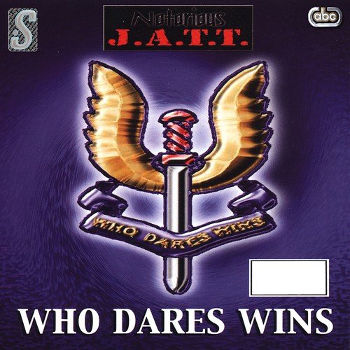 Who Dares Wins Notorious Jatt MP3 Download