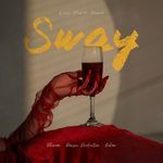 Sway Album Download
