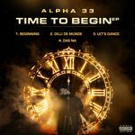 Time To Begin Album Download