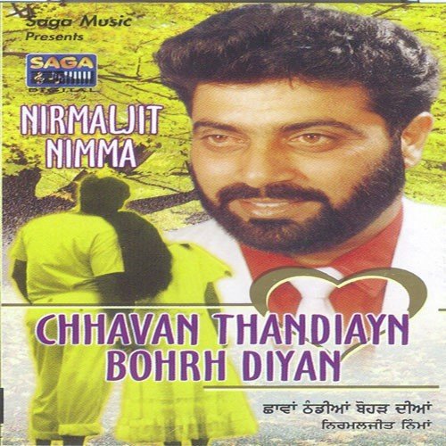 Chhavan Thandian Bohrh Diyan Nirmaljeet Nimma MP3 Download