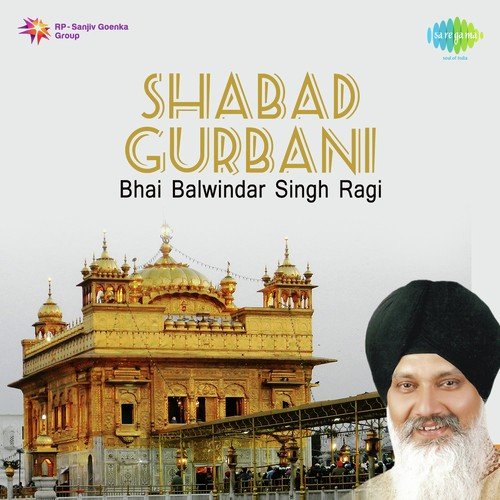 Bhai Balwinder Singh Ragi Shabad Gurbani Bhai Balwinder Singh Rangila (Chandigarh Wale) MP3 Download