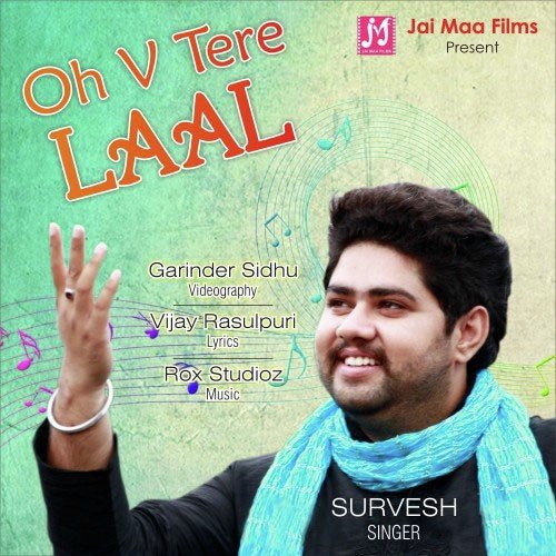 Oh V Tere Laal Survesh MP3 Download