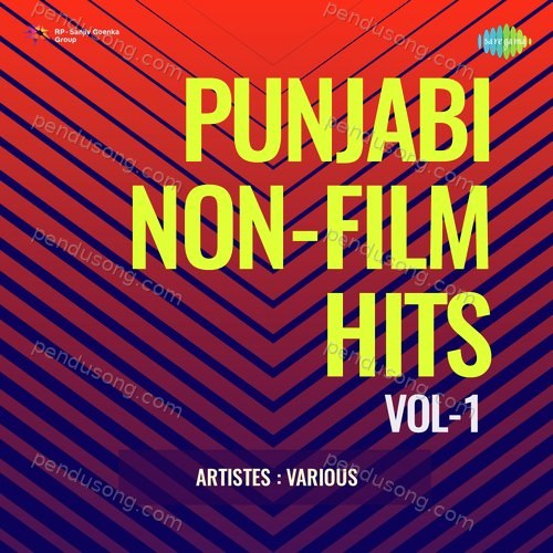 Punjabi Non - Film Hits Vol - 1 Usha Seth MP3 Download