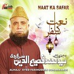 Alhajj Syed Fasihuddin Soharwardi Songs MP3 Download