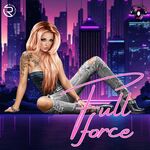 Full Force Album Download