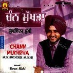 Chann Mukhrha Album Download