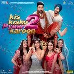 Kis Kisko Pyaar Karoon 2 (Original Motion Picture Soundtrack) Album Download
