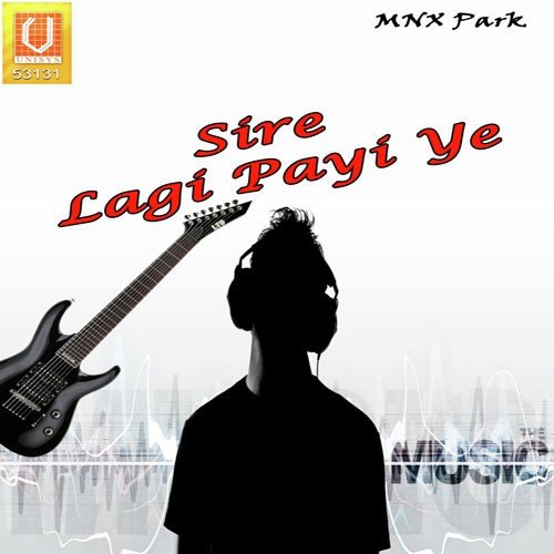 Sire Lagi Payi Ye Shayarjeet MP3 Download