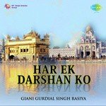 Har Ek Darshan Ko - Sohan Singh Rasia Song Download
