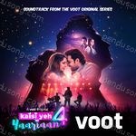 Kaisi Yeh Yaariaan Season 4 (A JioCinema Original Series) Album Download