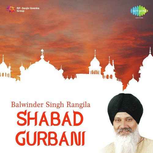 Balwinder Singh Rangila Shabad Gurbani Bhai Balwinder Singh Rangila (Chandigarh Wale) MP3 Download