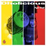 Dholicious Album Download