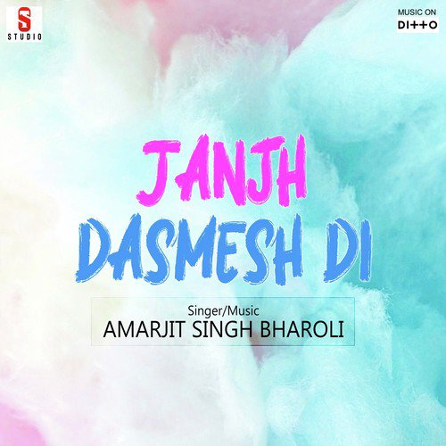 Janjh Dasmesh Di Amarjit Singh Bharoli MP3 Download