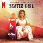 Skater Girl (Music from the Netflix Film) Album Download