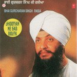 Jhootian Ne Sab Dolta Vol-13 - Bhai Gurcharan Singh Rasia (Ludhiana Wale) Song Download
