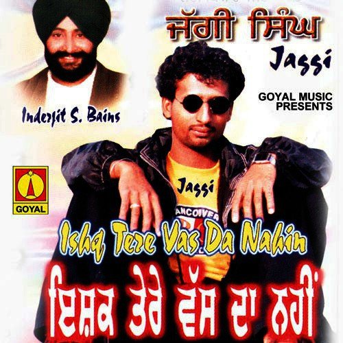 Ishq Tere Vas Da Nahin Jaggi Singh MP3 Download