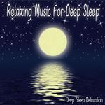 Deep Sleep Relaxation Songs MP3 Download