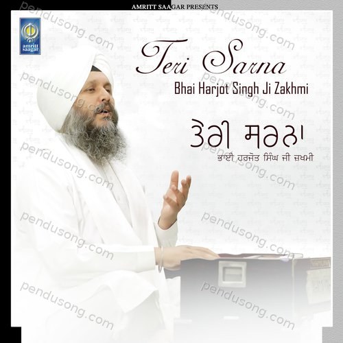 Teri Sarna Bhai Harjot Singh Ji Zakhmi MP3 Download