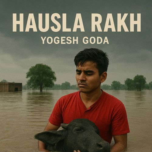 Hausla Rakh Yogesh Goda MP3 Download