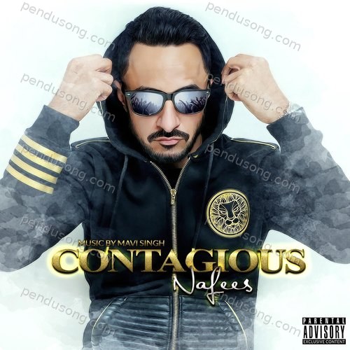 Contagious Nafees MP3 Download