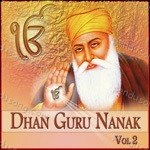 Dhan Guru Nanak Vol. 2 - Prof. Joginder Singh Song Download