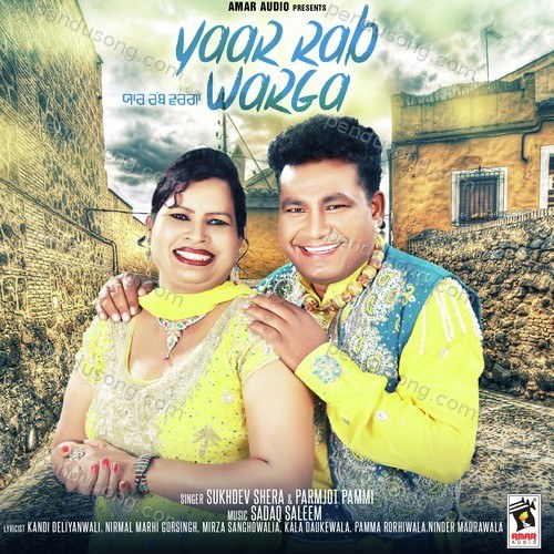 Yaar Rab Warga Parmjot Pammi MP3 Download