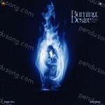 Burning Desires Album Download